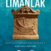 “Antik Dünyanın Kalbi: Limanlar” Okurla Buluştu